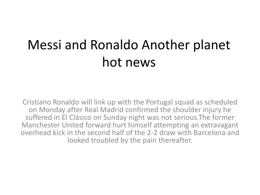 messi and ronaldo another planet hot news
