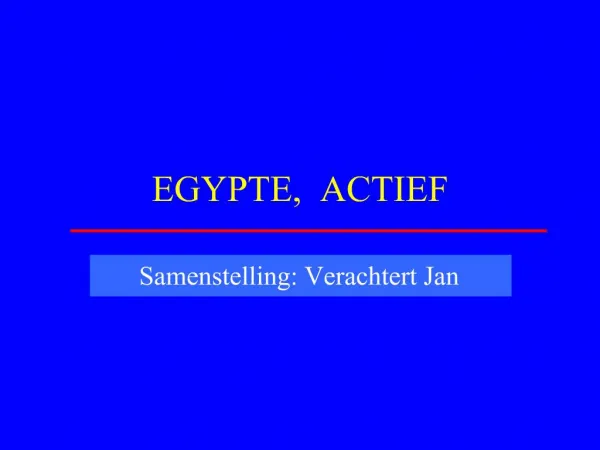 EGYPTE, ACTIEF