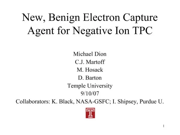 New, Benign Electron Capture Agent for Negative Ion TPC