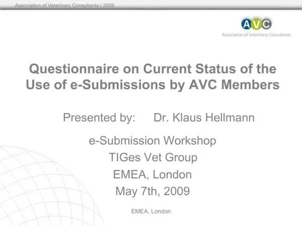Questionnaire on Current Status of the Use of e-Submissions by AVC Members