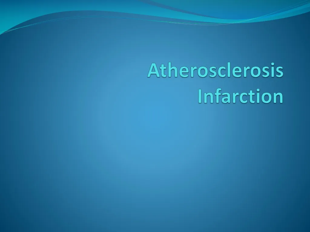 atherosclerosis infarction