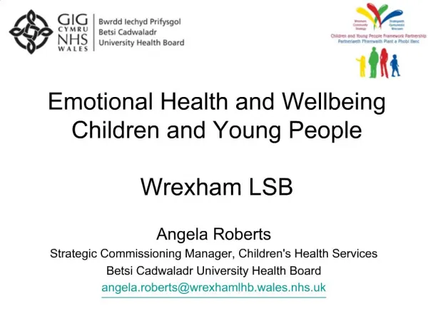 Emotional Health and Wellbeing Children and Young People Wrexham LSB