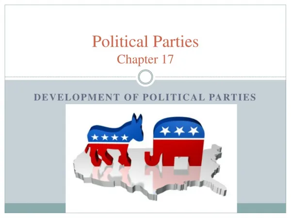 Political Parties Chapter 17