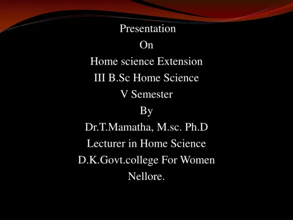 Presentation On Home science Extension III B.Sc Home Science V Semester By