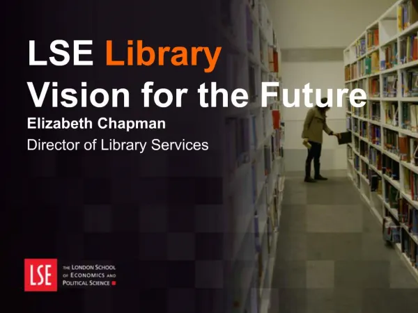 LSE Library Vision for the Future