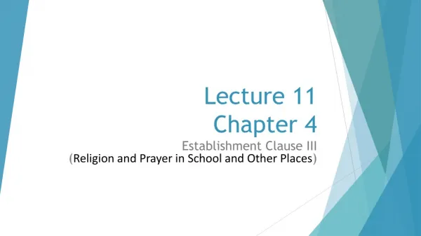 Lecture 11 Chapter 4