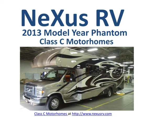 Class C Motorhomes with Custom Paint Options by NeXus RV