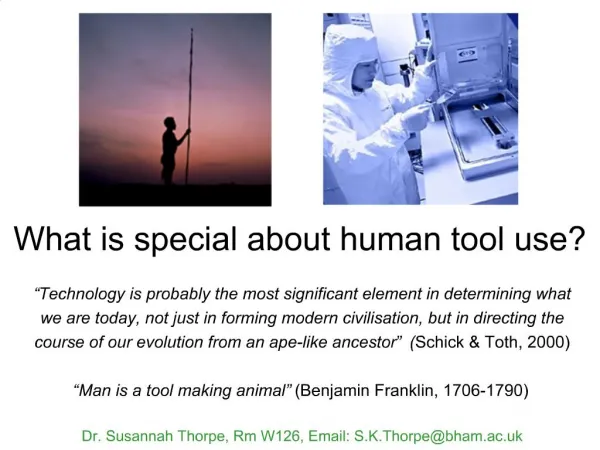 What is special about human tool use