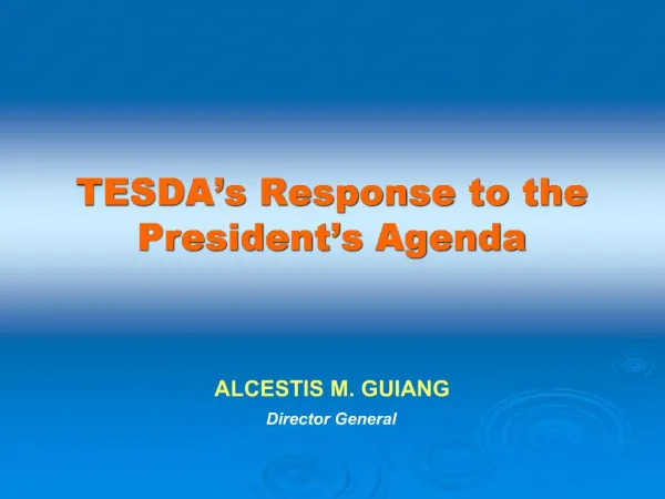 TESDA s Response to the President s Agenda