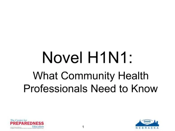 Novel H1N1: What Community Health Professionals Need to Know