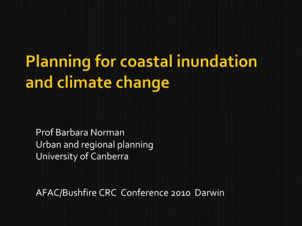 Prof Barbara Norman Urban and regional planning University of Canberra AFAC