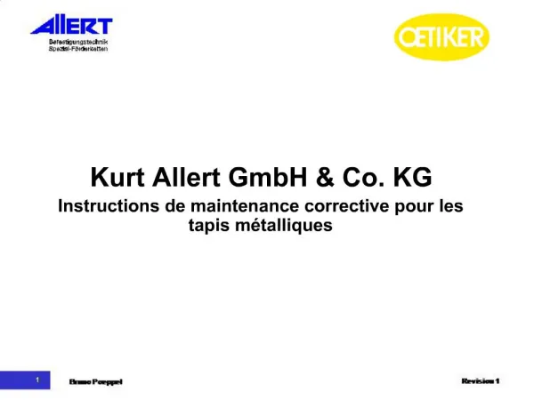 Kurt Allert GmbH Co. KG Instructions de maintenance corrective pour les tapis m talliques