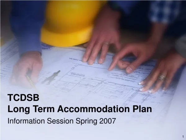 TCDSB Long Term Accommodation Plan