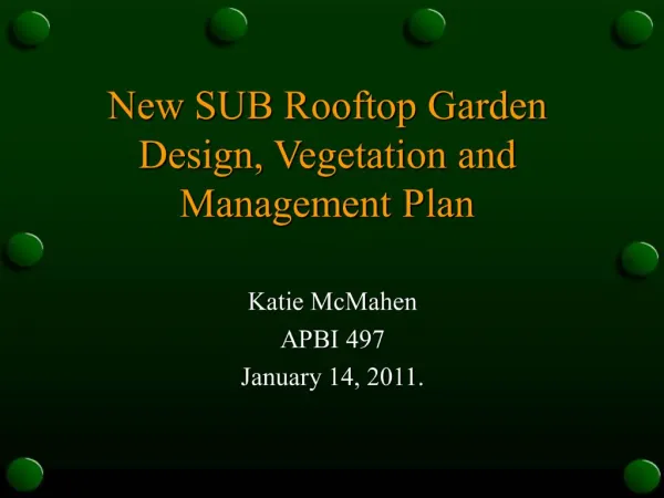 New SUB Rooftop Garden Design, Vegetation and Management Plan