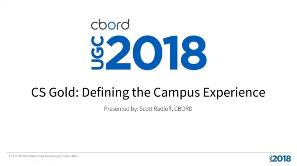 CS Gold: Defining the Campus Experience
