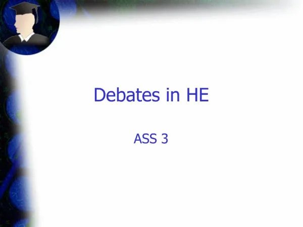 Debates in HE