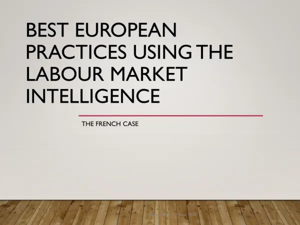 Best European Practices using the Labour Market Intelligence