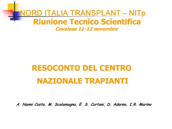 NORD ITALIA TRANSPLANT NITp Riunione Tecnico Scientifica Cavalese 11-12 novembre