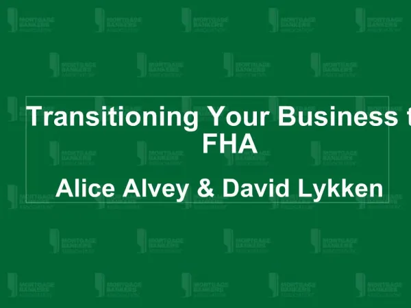 Transitioning Your Business to FHA