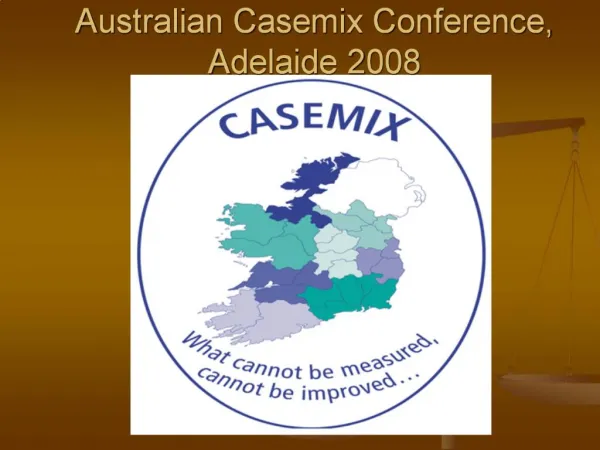 Australian Casemix Conference, Adelaide 2008