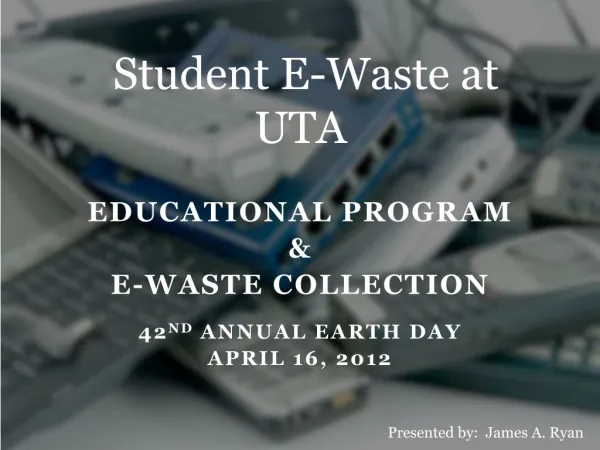 Student E-Waste at UTA