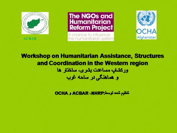 Workshop on Humanitarian Assistance, Structures and Coordination in the Western region :NHRP ACBAR OCHA