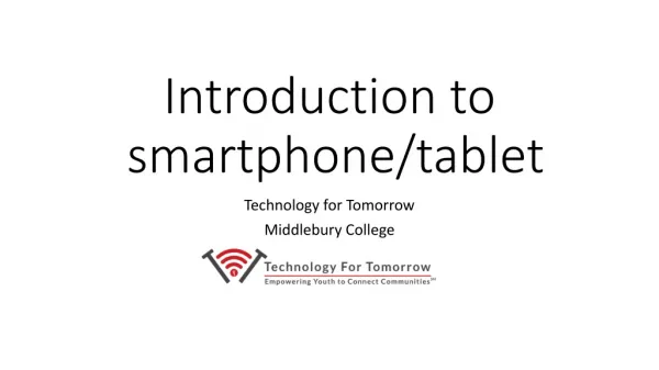 Introduction to smartphone/tablet