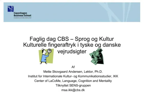 Faglig dag CBS Sprog og Kultur Kulturelle fingeraftryk i tyske og danske vejrudsigter