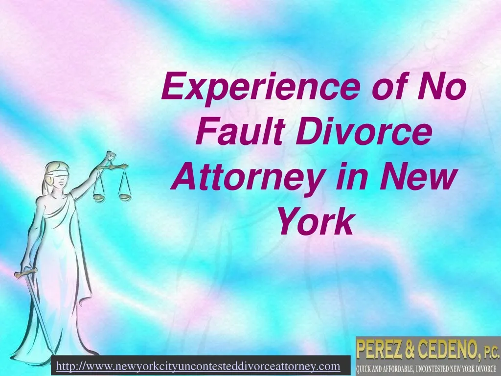 experience of no fault divorce attorney in new york