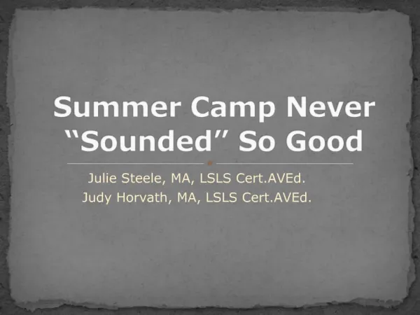 Summer Camp Never Sounded So Good