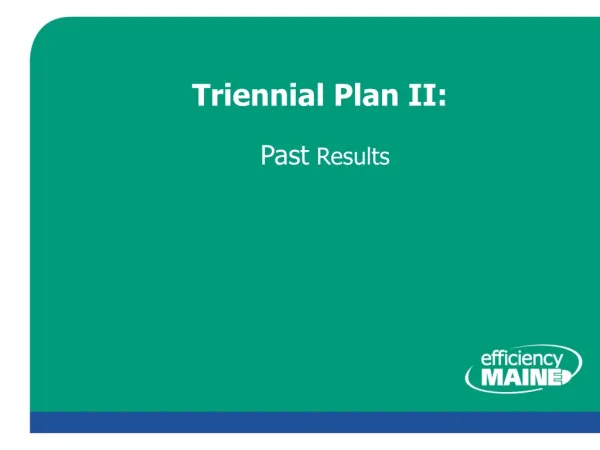 Triennial Plan II: