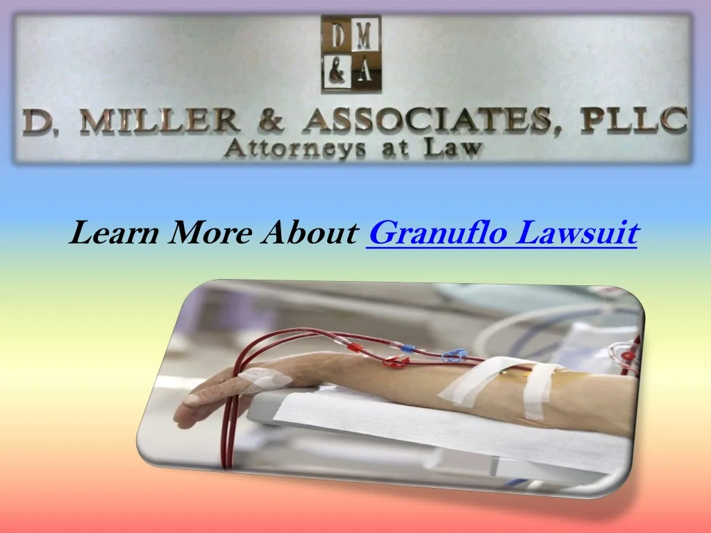 learn more about granuflo lawsuit