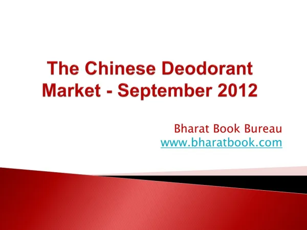 The Chinese Deodorant Market - September 2012