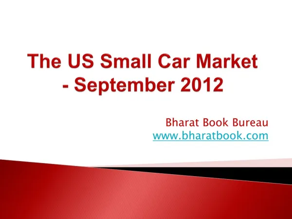 The US Small Car Market - September 2012