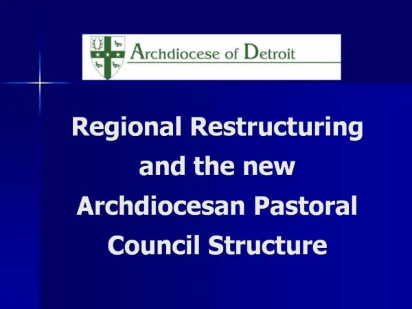 Regional Restructuring and the new Archdiocesan Pastoral Council Structure