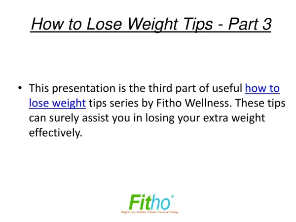 How to Lose Weight Tips - Part 3
