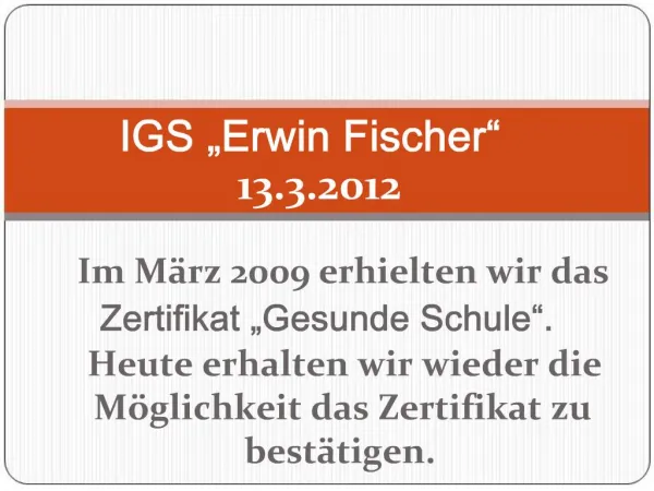 IGS Erwin Fischer 13.3.2012