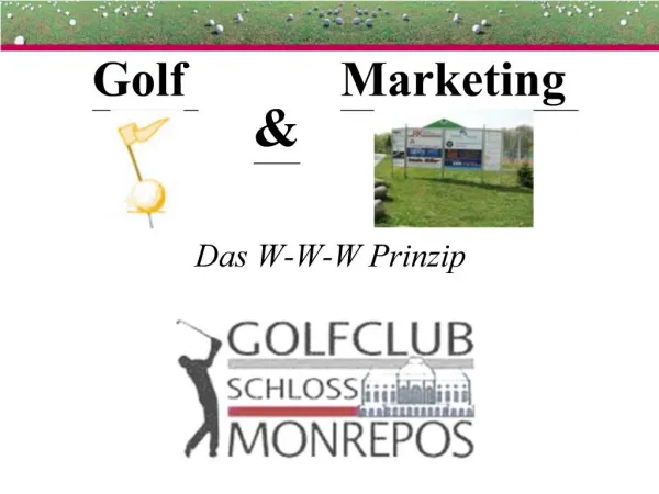 Golf Marketing Das W-W-W Prinzip