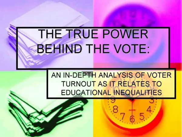 THE TRUE POWER BEHIND THE VOTE: