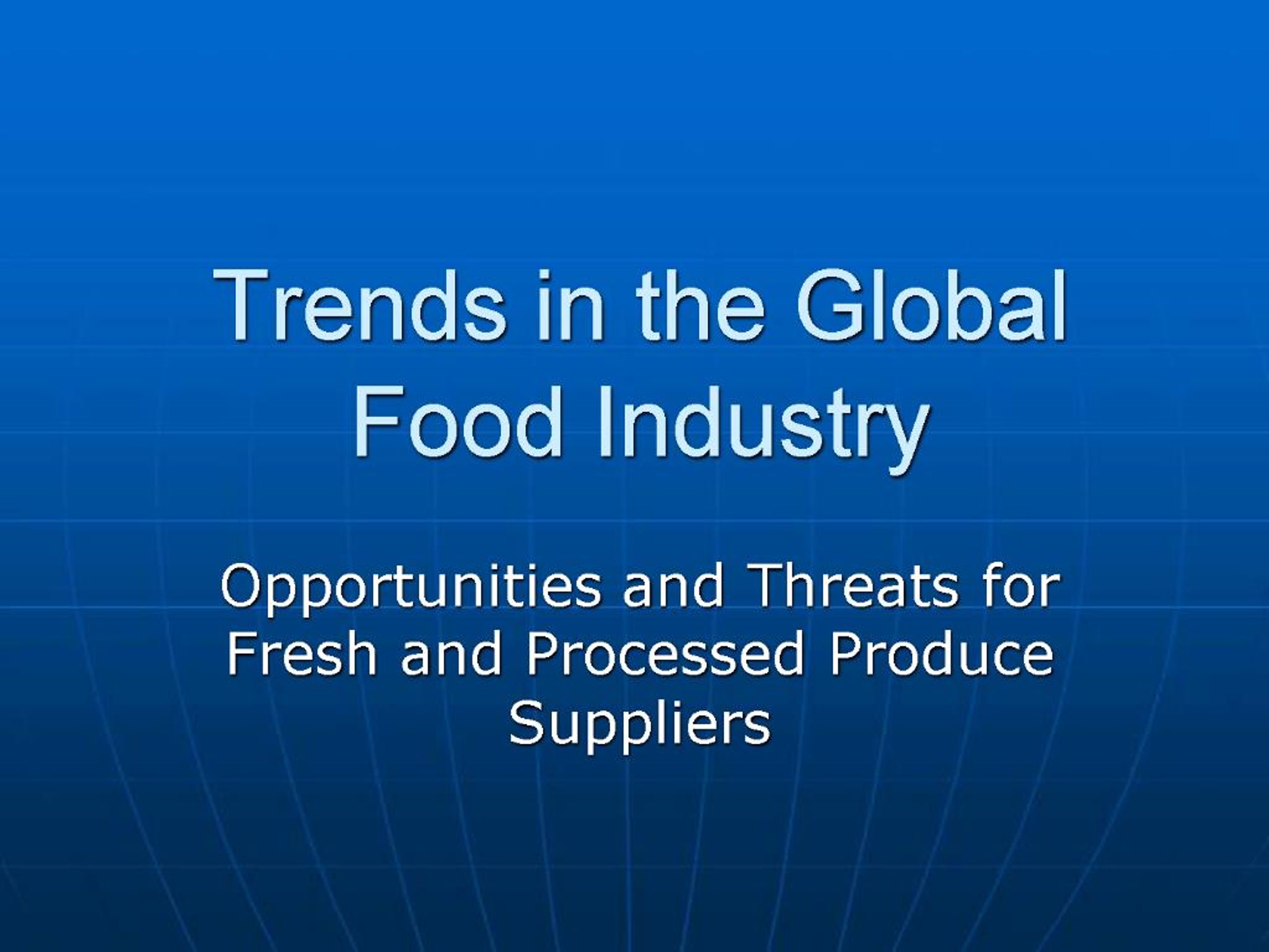 PPT - Global Food Industry Trends: Insights from Tom Reardon at the ...