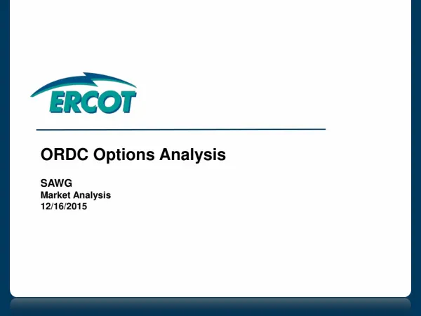 ORDC Options Analysis SAWG Market Analysis 12/16/2015