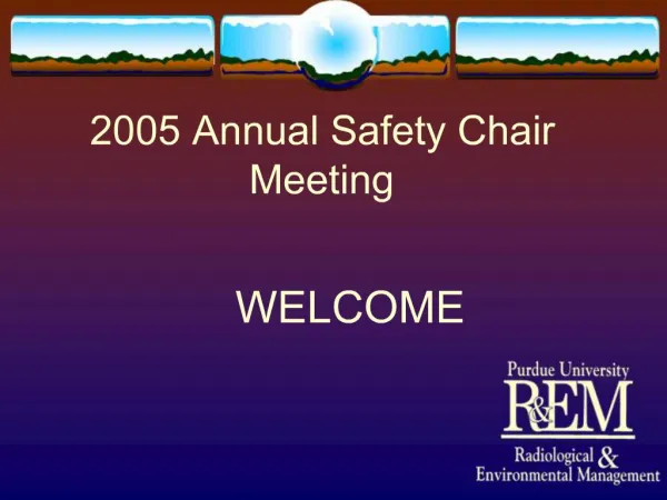 2005 Annual Safety Chair Meeting
