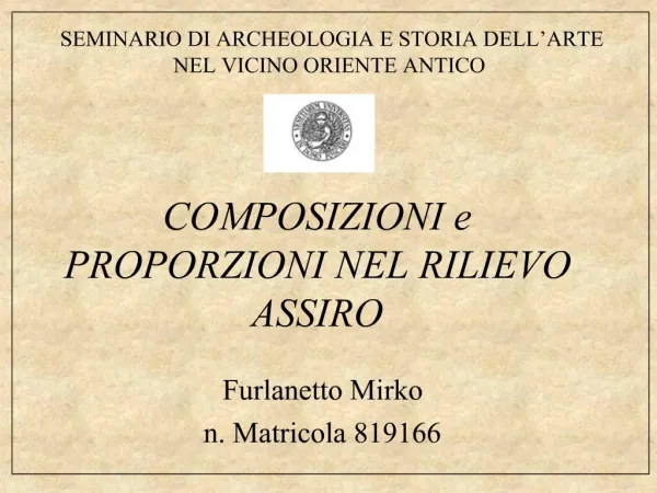 COMPOSIZIONI e PROPORZIONI NEL RILIEVO ASSIRO