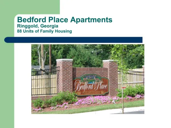 Bedford Place Apartments Ringgold, Georgia 88 Units of Family Housing