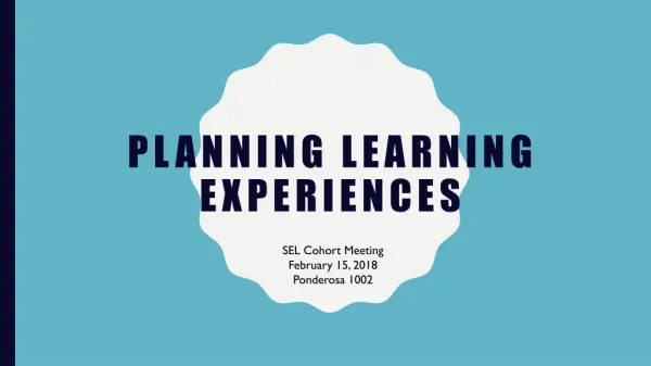 Planning learning experiences
