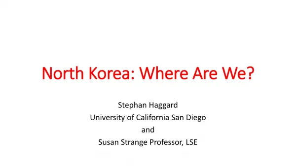 North Korea: Where Are We?
