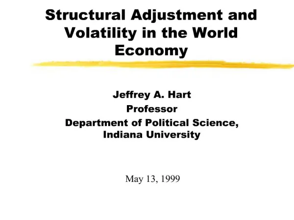 Structural Adjustment and Volatility in the World Economy