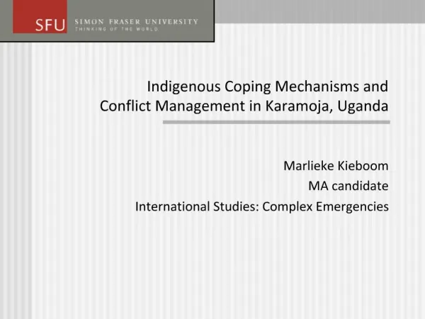 Indigenous Coping Mechanisms and Conflict Management in Karamoja, Uganda