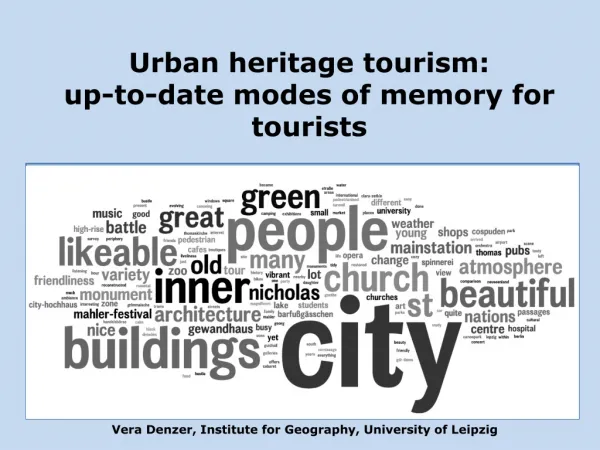 Urban heritage tourism : up-to-date modes of memory for tourists