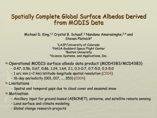 Spatially Complete Global Surface Albedos Derived from MODIS Data